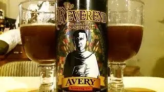Avery Brewing Company The Reverend (10.0% ABV) ✚ 2011 Vintage ✚ DJs BrewTube Beer Review #499