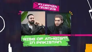 Rise of Atheism in Pakistan | Naseeha Podcast | Hamza Tzortzis