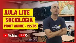 Supletivo &ndash; Sociologia - Prof&ordm; Andr&eacute;