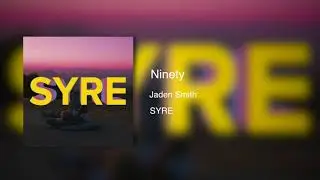 Jaden Smith - Ninety(432hz)