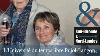 l'Universit&eacute; du temps libre de Pujols-sur-Ciron, Langon et Rives de Garonne