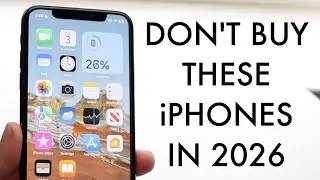 iPhones To NOT Buy In 2026
