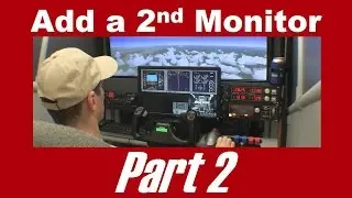Двойные мониторы для Flight Simulator &mdash; Часть 2