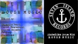 Diaboliko - House Music (Drum Mix)