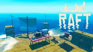 Receiver and Antennas! / Raft / The Final Chapter Update / Lets-Play / E3S1