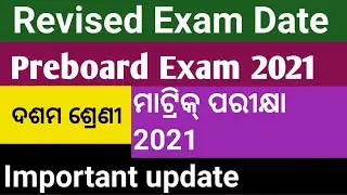 Preboard Exam Date||Preboard exam Time table 2021||Revised exam date ||Preboard exam 2021