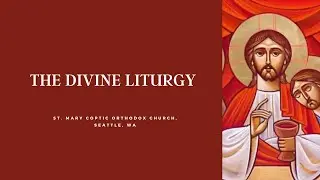 Friday Divine Liturgy - 10/13/2023