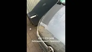Golf 7 GTD 2018 140.000 KM - Keilrippenriemen + Spannrolle defekt