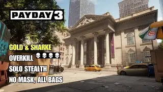 Payday3  - GOLD & SHARKE OVERKILL SOLO STEALTH NO MASK