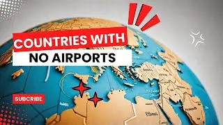 Countries With No Airports