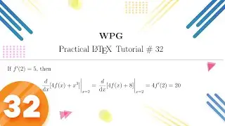 LaTex Tutorial # 32