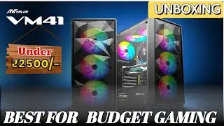 ANT VM41 GAMING CABINET UNBOXING | BUDGET GAMING CABINET #cabinet #gaming
