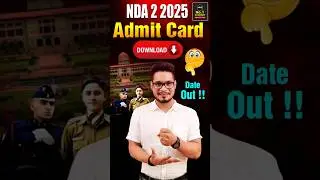 UPSC NDA 2 2025 Admit Card Download📑NDA Admit Card Kab Aayega 2025  #ndaadmitcard #nda2025