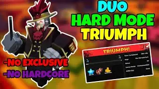 DUO THE FINAL ACT HARD MODE TRIUMPH + EASY GUIDE | Tower Defense Simulator