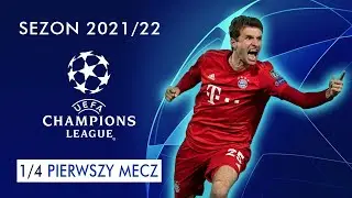 Liga Mistrz&oacute;w 21/22 - 1/4 finału - Muller katem Chelsea