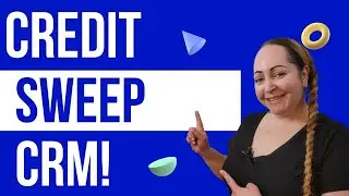 Credit Sweep Client CRM is So Simple to Use - Get Instant Access Now!