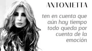 Antonietta Como un D&iacute;a Domingo (Lyric Oficial)