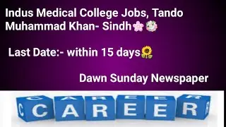 Jobs in Sindh-Indus Medical College Jobs Tando Muhammad Khan-Medical College🌻