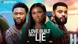 LOVE BUILT ON A LIE ~ STAN EZE, SONIA UCHE,STEPHEN ODIMGBE. 2026 FULL NIGERIAN MOVIE. #nigerianfilms