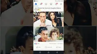 Jean Claude Van Damme and daughter Bianca Bree.Before and now.