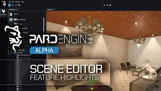Scene Editor Feature Highlights | Alpha Preview | Pard Engine