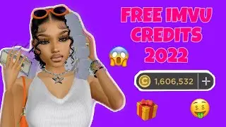 FREE IMVU CREDITS 2022 🤑🎁 (UPDATED)