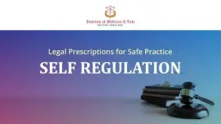 Self Regulation | Safe Medical Practice