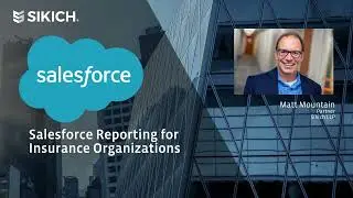 Salesforce Reporting for Insurance Companies | Sikich
