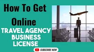 How To Get Travel Agency Business License Online I Travel Agency Business License Kaise Apply Karen