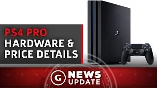 PS4 Pro Price, Specs, and Date Confirmed - GS News Update