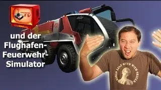 Zocker TV - Flughafen-Feuerwehr-Simulator