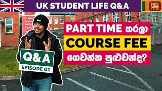 UK Student Life Q&A | UK Student Life ගැන තියෙන ප්‍රශ්න? | Travel Ittaawo