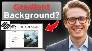 How to Create Gradient backgrounds in Squarespace 7.1 NO code needed (Tested)