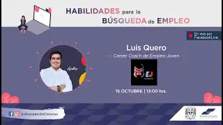 Habilidades para la búsqueda de empleo - Luis Quero - Empleo Joven