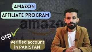Amazon affiliate program verified account in Pakistan | earn money online | profit diaries
