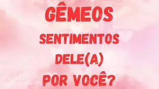GÊMEOS   VOCÊ CORTA A PESSOA E SE AFASTA , MAS MESMO  ASSIM , NÃO VAI DESISTIR DE VC.
