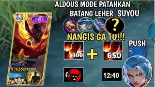 ALDOUS VS SUYOU SOMBONG!! ITEM BUILD ALDOUS TERSAKIT 2025 |BUILD DAN EMBLEM ALDOUS 2025 NEW UPDATE