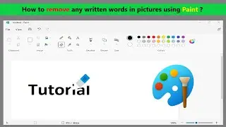 How to remove any written words in pictures using Paint ?