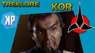 TREKLORE: Kor, Klingon Dahar Master