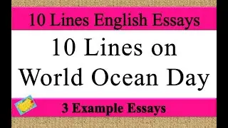 10 Lines on World Ocean Day in English | World Ocean Day 10 Lines essay | World Ocean Day lines