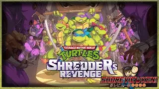 TMNT Shredder's Revenge IS the Best Beat 'Em Up EVER (for now) [SHOREVIEWKEN!]