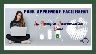 Excel : La recopie incr&eacute;ment&eacute;e