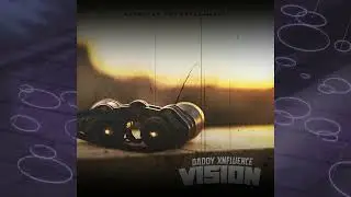 Daddy xnfluence - vision (official audio)