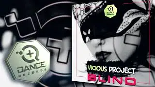 Vicious Project - Blind