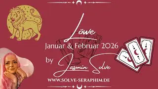 Löwe ♋ Januar & Februar 2026 | Kartenlegung