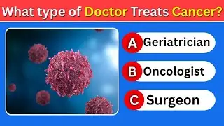 Can You Pass This Doctor Name Quiz!? 👨&zwj;⚕️ 20 Medical Quiz Questions! 🧠