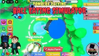 Tomblox играет в Roblox Ball eating Simulator saga (EP4)
