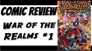 Marvel Comics Review: War of the Realms #1
