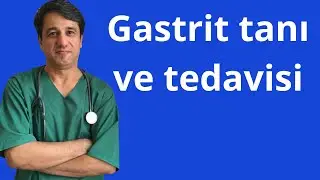 Gastrit tanı ve tedavisi