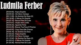 ✝️ Ludmila Ferber – Louvores cheios da presença de Deus que fortalecem a fé em tempos difíceis 🌿